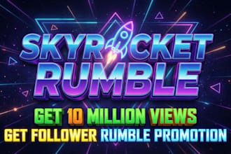 skyrocket your rumble like views and follower organically rumble promotion