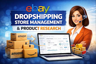 handle ebay dropshipping store ads management virtual assistant product research