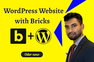 be your bricks builder expert for wordpress website design and development