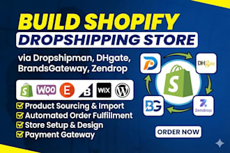 build shopify dropshipping store via dropshipman dhgate brandsgateway zendrop