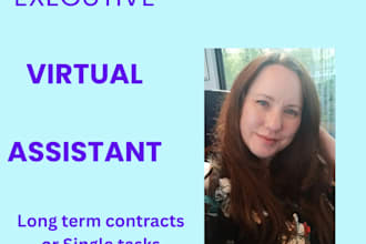 provide long term professional and executive assistance