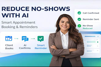 build ai appointment booking and  reminder automation to reduce no shows