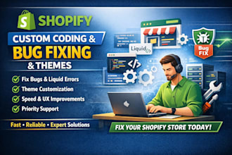 shopify custom coding bug fixing  liquid errors theme customization