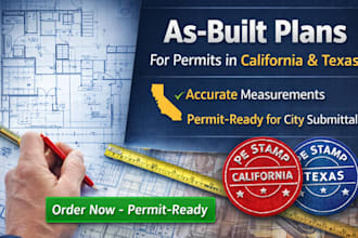 prepare as built plans required by city for permits in california and texas