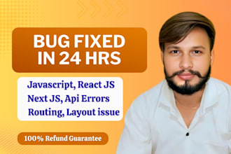 fix your react or next js bug within 24 hours guaranteed