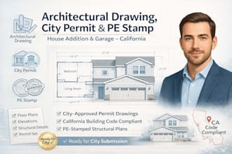 do architectural drawing, city permit, pe stamp for house addition in california