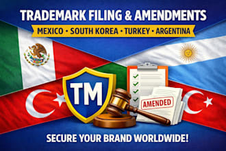 file trademark in mexico, south korea, turkey, argentina do amendment