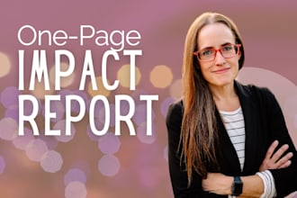 design a one page impact report for your stakeholders