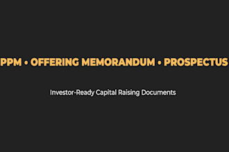 write a professional ppm, offering memorandum, or prospectus for capital raising