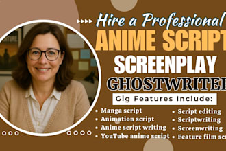 write anime script youtube video scriptwriter, animation series, episodic drama