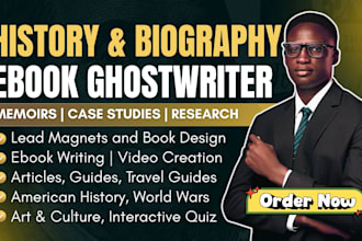 write history ebook, biography, autobiography, memoir, youtube script, article