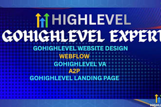 build gohighlevel website expert VA a2p funnel workflow gohighlevel