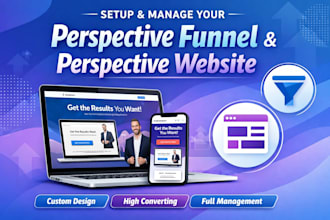 design, setup and manage your perspective funnel and perspective website