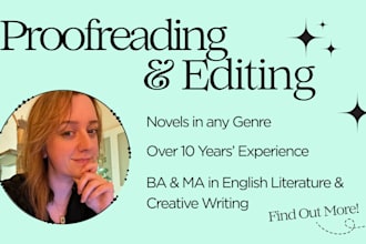 proofread, edit, and provide feedback on your novel