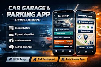 develop a car garage app, car parking app, car management app