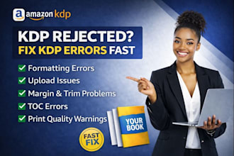fix amazon KDP formatting errors, upload issues, and rejected books