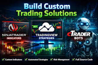 build custom ninjatrader indicators, tradingview  strategies, and ctrader bot