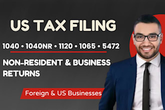 file US tax returns 1040, 1040nr, 1120, 1065 and form 5472