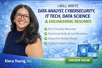 write data analyst, cybersecurity, IT tech, data science and engineering resume