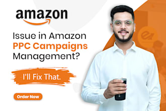 optimize your amazon PPC campaign being expert amazon PPC manager