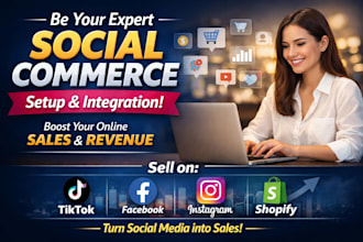 be your expert social commerce setup and integration for increased sales