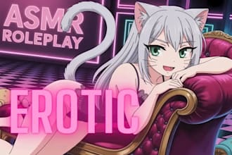 record relaxing  emotional anime voices for nsfw and erotic flirty voice