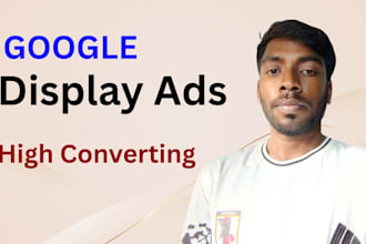 create ROI focused google display ads campaigns