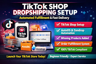 setup tik tok tiktok shop dropshipping automated fulfillment via autods zendrop