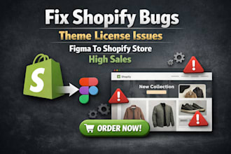 fix shopify bugs theme license issues convert figma to shopify store high sales