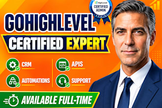 be your gohighlevel expert for ghl automation, high level CRM and ghl funnels