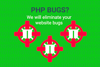 eliminate the bugs in your PHP code