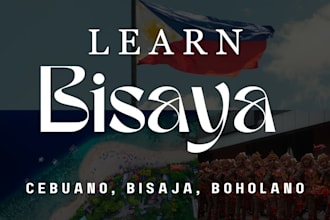 be your community tutor and language partner for bisaya cebuano bisaja boholano