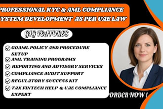 develop aml compliance system as per uae law goaml policy training and reporting