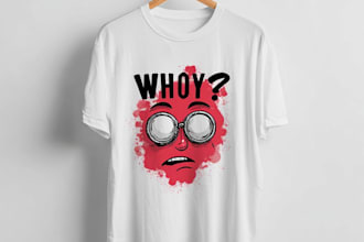 create funny, humorous meme, joke, and typography t shirt and logo designscreate