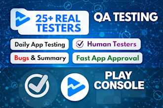 provide 12 testers for google play, do QA, app and website testing
