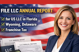 file llc annual report for US llc in florida, wyoming, delaware franchise tax