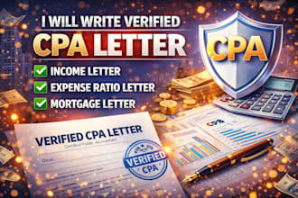write verified CPA letter, income letter, expense ratio letter, mortgage