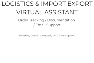 be your logistics and import export virtual assistant