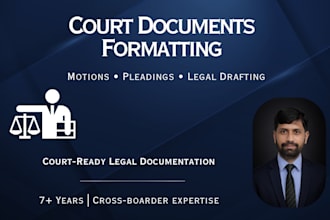 professionally format motions, pleadings, and exhibits for court filing
