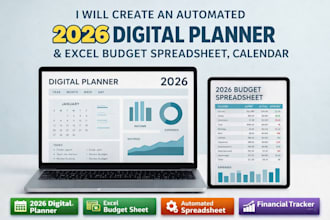 create an automated 2026 digital planner, excel budget spreadsheet, calendar