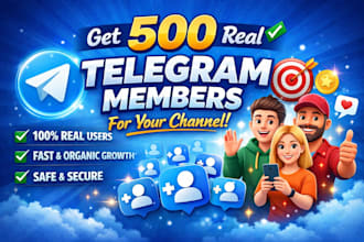 get 500 real telegram members for your channel