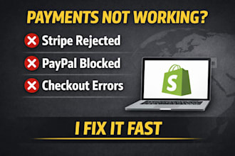 fix shopify payment and checkout errors stripe and paypal