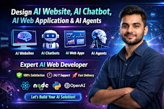 design ai website, ai chatbot, ai web application, ai  agents, ai web developer