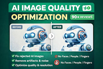 optimize rejected ai images for quality guideline compliance