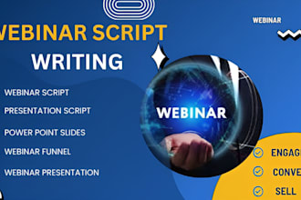 write a perfect webinar script, presentation script, webinar slides and funnel