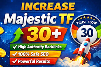 increase majestic trust flow tf 30 plus