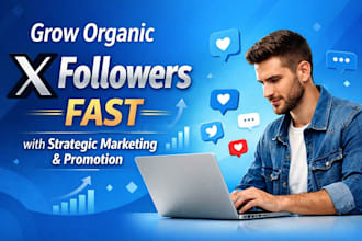 grow organic x followers fast with strategic twitter x marketing and promotion