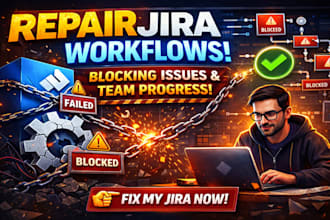 repair jira workflows blocking issue movement approvals and team progress