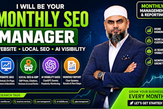 be your monthly manager for website local SEO and ai visibility