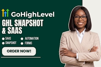 go high level snapshot go highlevel expert ghl saas ghl automation ghl forms